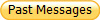 Past Messages