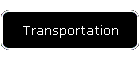 Transportation